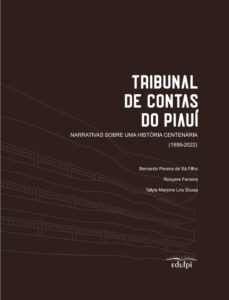 Memória TCE-PI – Narrativas sobre uma História Centenária